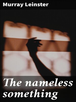 cover image of The nameless something